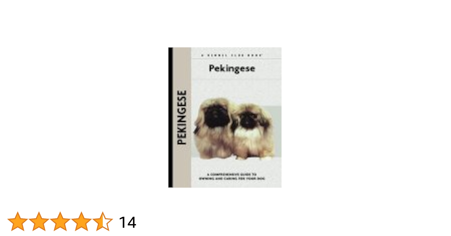 ペキニーズ書籍4冊セット 本 洋書 写真 pekingese PEKINGESE Pekingese: A Comprehensive Guide to Owning and Caring for